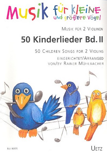 50 Kinderlieder Band 2  für 2 Violinen  