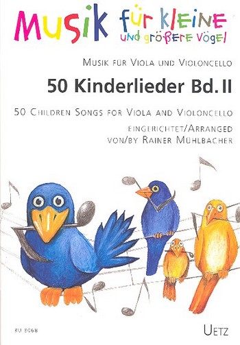 50 Kinderlieder Band 2  für Viola und Violoncello  Spielpartitur