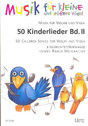 50 Kinderlieder Band 2  für Violine und Viola  Spielpartitur