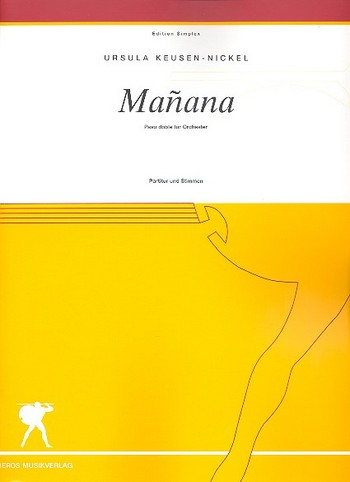 Manana Paso doble op.3,2 für Orchester  Partitur und Stimmen  