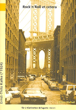 Rock 'n' Roll et cetera&nbsp;&nbsp;für 2 Klarinetten und 2 Fagotte&nbsp;&nbsp;Partitur und Stimmen