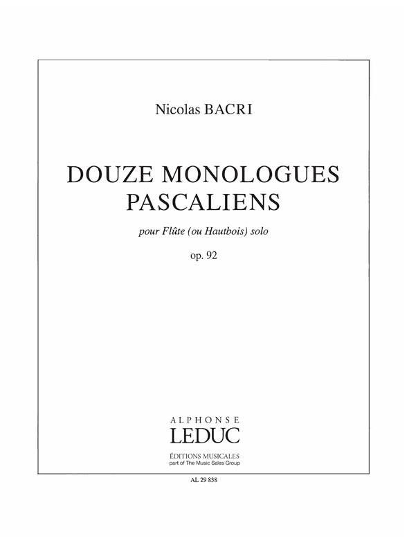 12 Monologues Pascaliens op.92  pour flute ou hautbois solo  