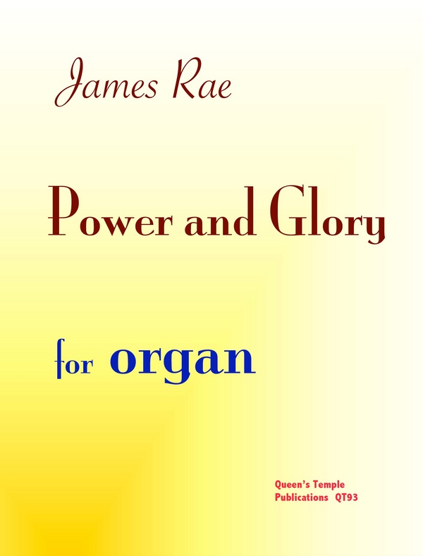 Power and Glory  for organ  