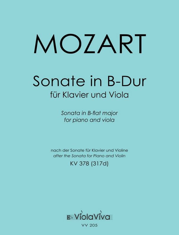 Sonate B-Dur KV378 für Violine und Klavier  für Viola und Klavier  