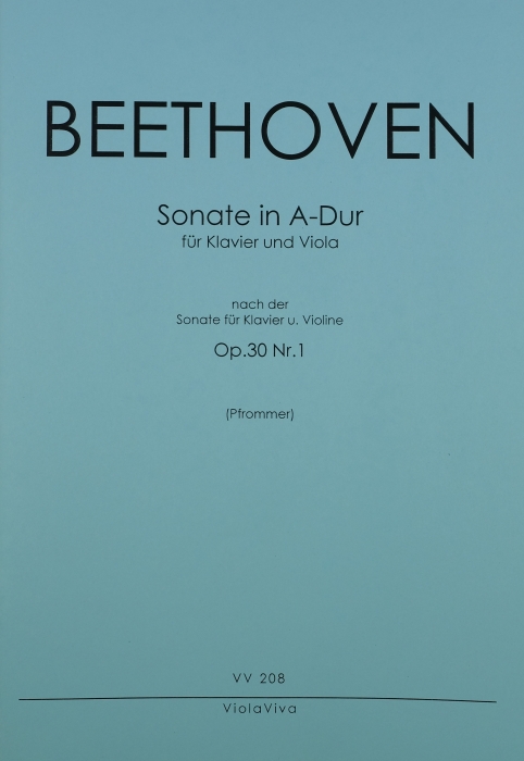 Sonate A-Dur op.30,1 für Violine und Klavier  für Viola und Klavier  