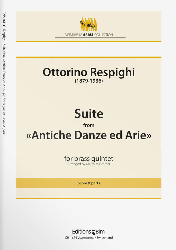 Suite from Antiche Danze ed Arie für&nbsp;&nbsp;Piccolotrompete, Trompete in C, Horn, Posaune&nbsp;&nbsp;und Tuba,  Partitur und Stimmen