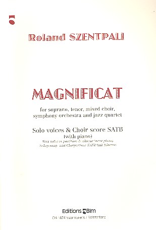 Magnificat für Soli, gem Chor,&nbsp;&nbsp;Orchester und Jazz-Quartett&nbsp;&nbsp;Klavierauszug