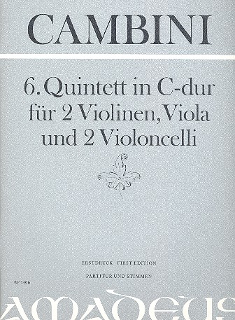 Quintett C-Dur Nr.6 für 2 Violinen,  Viola und 2 Violoncelli  Partitur und Stimmen