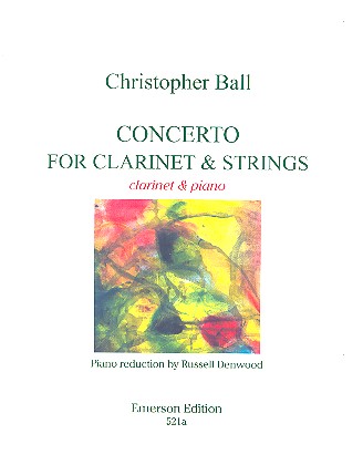 Concerto for clarinet and strings  for clarinet and piano  