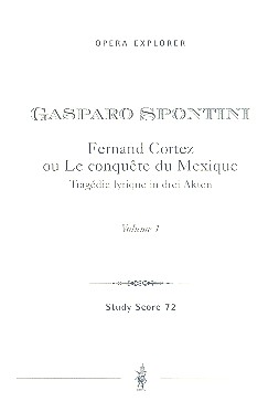 Fernand Cortez ou Le conquete du Mexique  Studienpartitur (frz)  in 2 Bänden