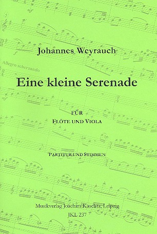Eine kleine Serenade für&nbsp;&nbsp;Flöte und Viola&nbsp;&nbsp;Partitur und Stimmen