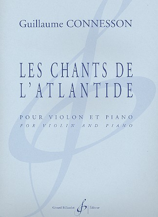 Les Chants de L'Atlantide pour&nbsp;&nbsp;violon et piano&nbsp;&nbsp;