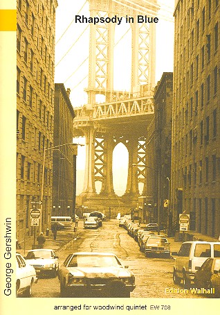 Rhapsody in Blue&nbsp;&nbsp;für Flöte, Oboe, Klarinette, Horn und Fagott&nbsp;&nbsp;Partitur und Stimmen