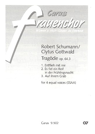 Tragödie op.64,3 für Frauenchor&nbsp;&nbsp;a cappella&nbsp;&nbsp;Partitur