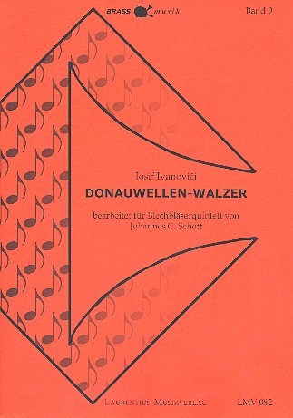 Donauwellen-Walzer für 2 Trompeten,  Horn, Posaune und Tuba  Partitur und Stimmen