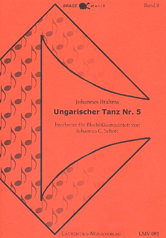 Ungarischer Tanz Nr.5 für 2 Trompeten,  Horn, Posaune und Tuba  Partitur und Stimmen