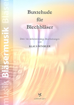 Buxtehude für Blechbläser&nbsp;&nbsp;für 3-7 Blechbläser (Ensemble)&nbsp;&nbsp;Partitur