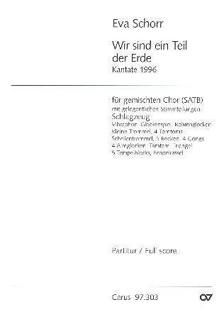 Wir sind ein Teil der Erde  für gem Chor und Schlagwerk  Partitur