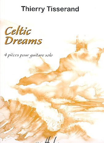 Celtic Dreams 4 pièces pour guitare solo    