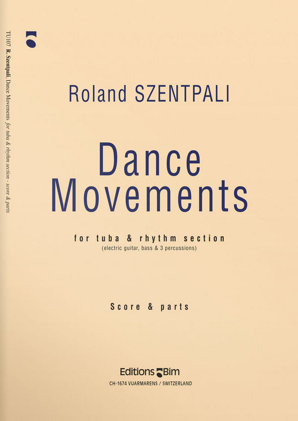 Dance Movements for tuba, electric guitar,&nbsp;&nbsp;bass and 3 percussions&nbsp;&nbsp;score and parts