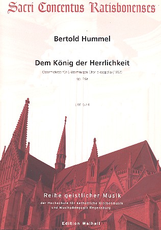 Dem König der Herrlichkeit op.18a&nbsp;&nbsp;für gem Chor a cappella&nbsp;&nbsp;Partitur