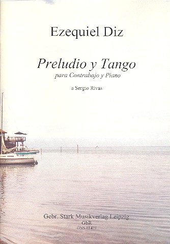 Preludio y Tango  für Kontrabass und Klavier  