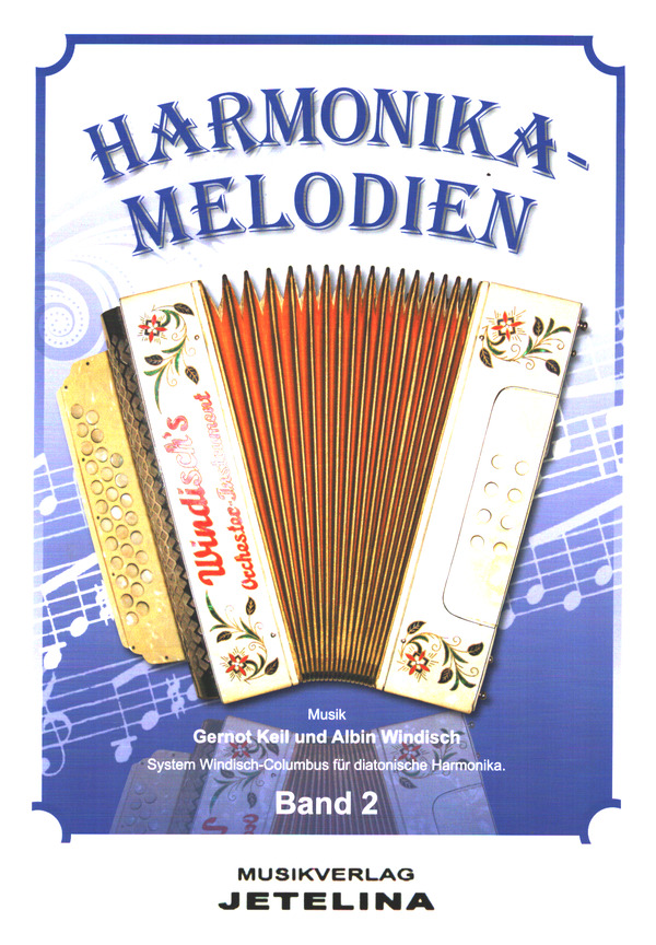 Harmonika-Melodien Band 2&nbsp;&nbsp;für diatonische Harmonika&nbsp;&nbsp;