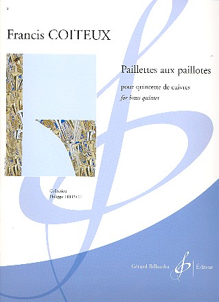 Paillettes aux paillotes pour quintette de cuivres  (2tr, hrn, pos, tb)  partition+parties