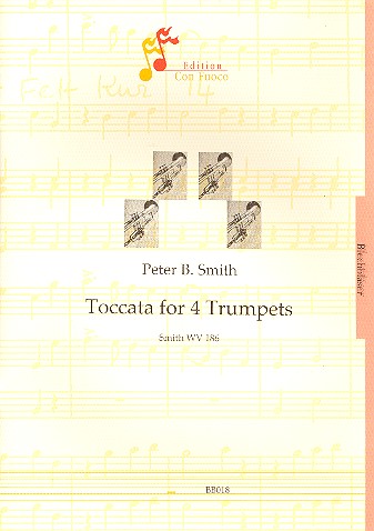 Toccata SmithWV186  für 4 Trompeten  Partitur und Stimmen