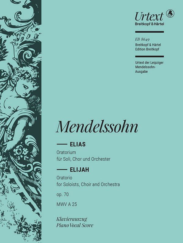 Elias op.70&nbsp;&nbsp;für Soli, gem Chor und Orchester&nbsp;&nbsp;Klavierauszug (dt/en)