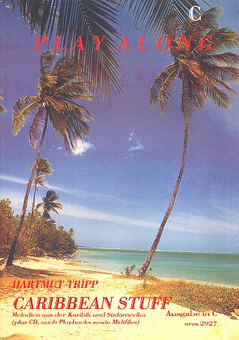 Caribbean Stuff (+CD): für Instrumente in C  (Sopranblockflöte/Flöte/Violine)  