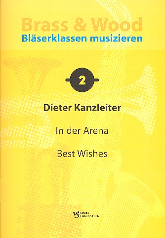 Brass & Wood Band 2 für Bläserklassen  (Blasorchester)  Partitur und Stimmen (Kopiervorlagen)