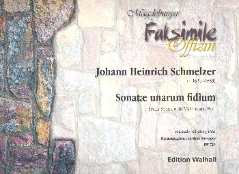 Sonatae unarum fidium&nbsp;&nbsp;für Violine und Bc&nbsp;&nbsp;Faksimile