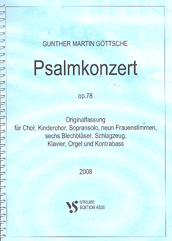 Psalmkonzert op.78 für Soli, Chor,&nbsp;&nbsp;Kinderchor und Instrumente&nbsp;&nbsp;Partitur