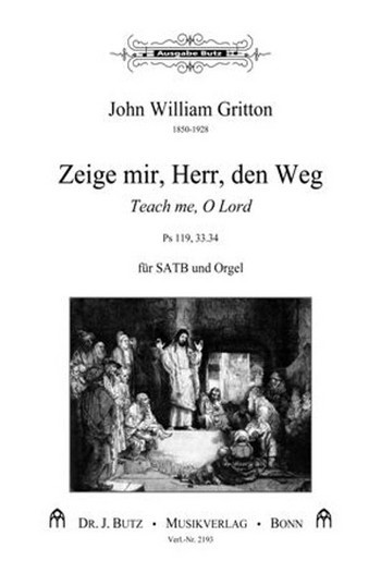 Zeige mir Herr&nbsp;&nbsp;für gem Chor und Orgel&nbsp;&nbsp;Partitur (dt/en)