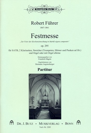 Festmesse op.295  für gem Chor und Orgel (Orchester ad lib)  Partitur