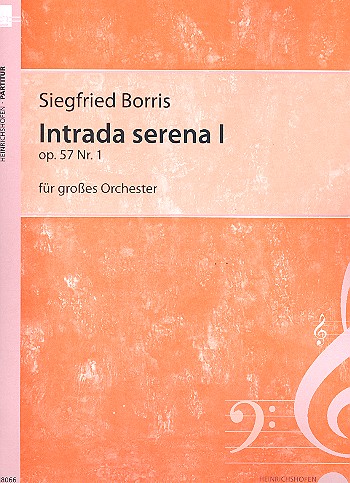 Intrada serena Nr.1 op.57,1  für Orchester  Partitur