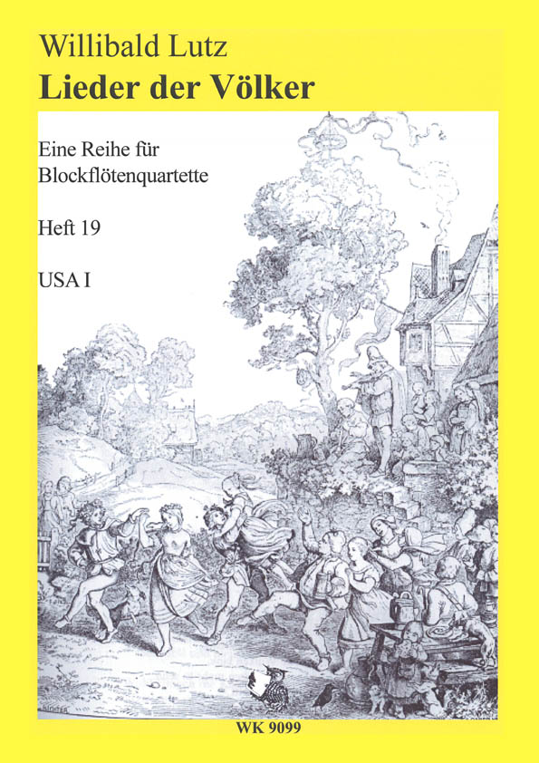 Lieder der Völker Band 19  - USA&nbsp;&nbsp;für 4 Blockflöten&nbsp;&nbsp;Partitur