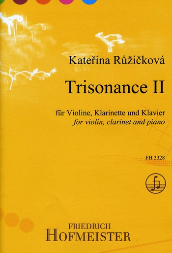 Trisonance II für Klarinette, Violine&nbsp;&nbsp;und Klavier&nbsp;&nbsp;Stimmen
