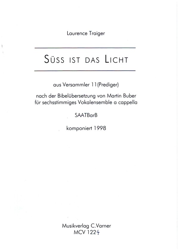 Süss ist das Licht für gem Chor (SAATBarB)  a cappella  Partitur