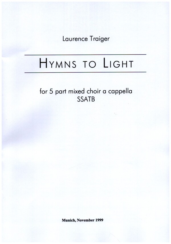 Hymns to Light  für gem Chor a cappella  Partitur