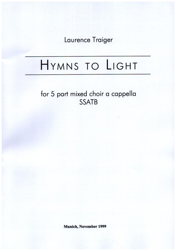 Hymns to Light  für gem Chor a cappella  Partitur