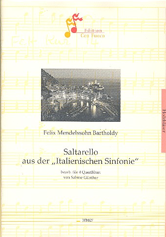 Saltarello aus Sinfonie Nr.4&nbsp;&nbsp;für 4 Flöten&nbsp;&nbsp;Partitur und Stimmen