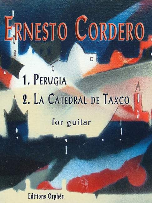 Perugia  and  La catedral de Taxco&nbsp;&nbsp;for guitar&nbsp;&nbsp;