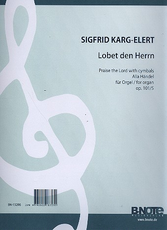 Lobet den Herren mit Pauken und Zimbeln schön op.101,5  &nbsp;&nbsp;für Orgel&nbsp;&nbsp;
