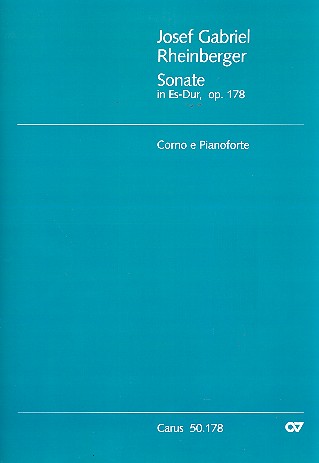 Sonate Es-Dur op.178&nbsp;&nbsp;für Horn und Klavier&nbsp;&nbsp;