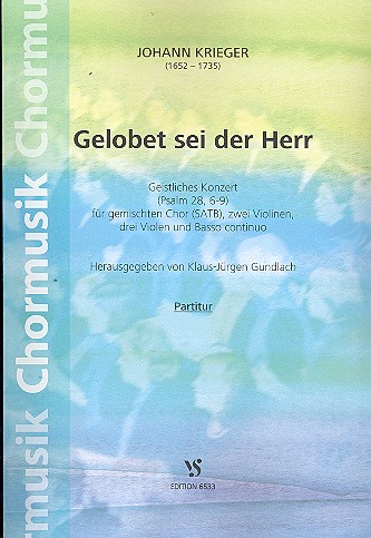 Gelobet sei der Herr für gem Chor,  2 Violinen, 3 Violen und Bc  Partitur