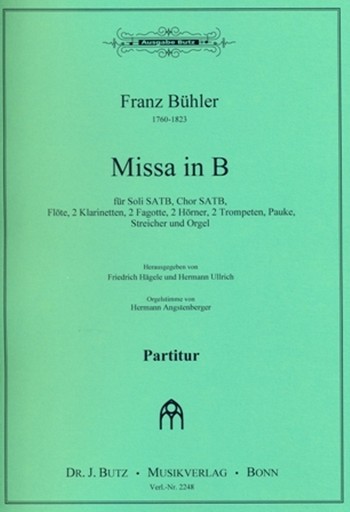 Messe B-Dur  für Soli, gem Chor, Orchester und Orgel  Partitur