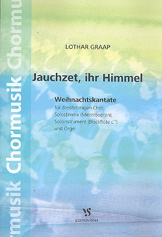 Jauchzet ihr Himmel für Mezzosopran,&nbsp;&nbsp;gem Chor, Sopranblockflöte und Orgel&nbsp;&nbsp;Partitur