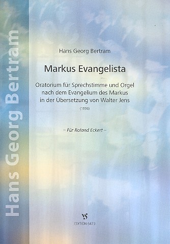 Markus Evangelista  für Sprechstimme und Orgel  